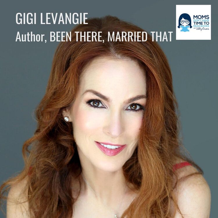 cover art for Gigi Levangie, BEEN THERE, MARRIED THAT