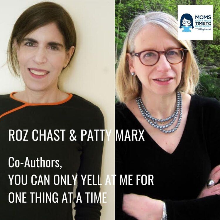 cover art for Roz Chast & Patty Marx, YOU CAN ONLY YELL AT ME FOR ONE THING AT A TIME