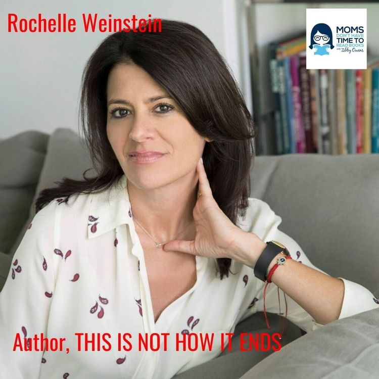 cover art for Rochelle Weinstein, THIS IS NOT HOW IT ENDS