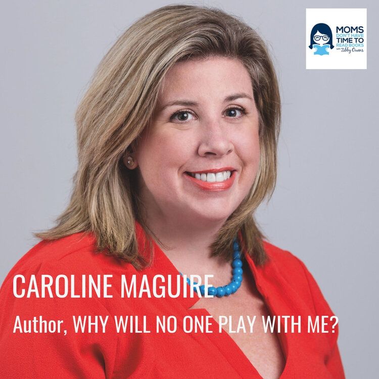 cover art for Caroline Maguire, WHY WILL NO ONE PLAY WITH ME?