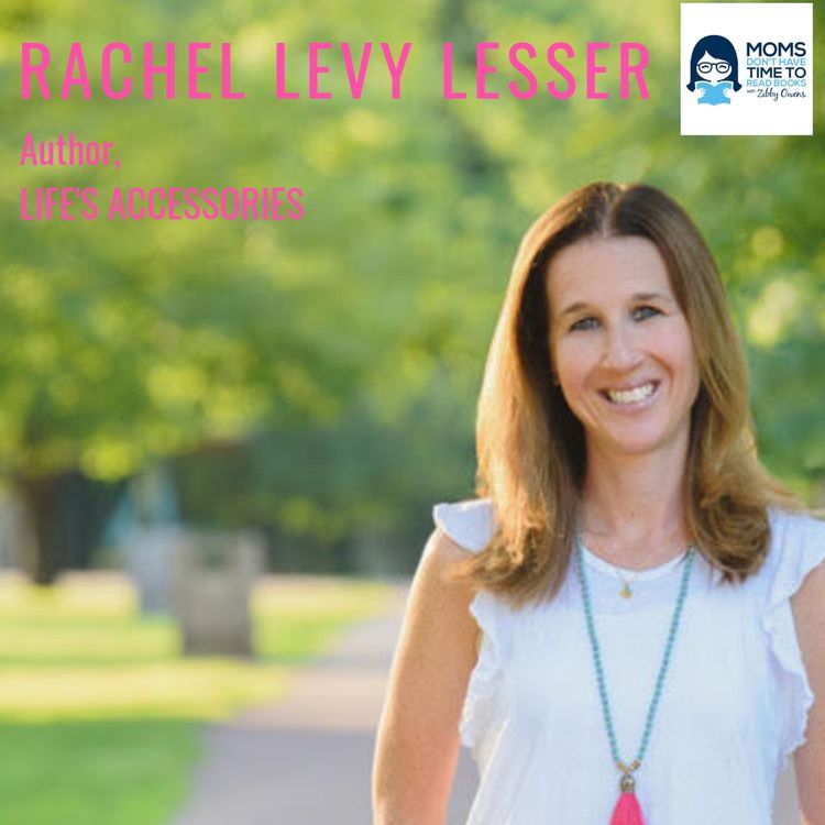 cover art for Rachel Levy Lesser, LIFE'S ACCESSORIES