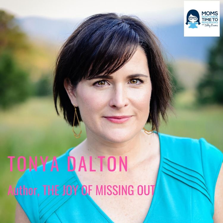cover art for Tonya Dalton, THE JOY OF MISSING OUT