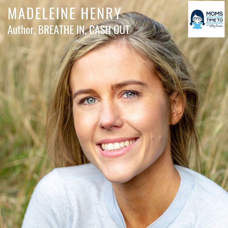 cover art for Madeleine Henry, BREATHE IN, CASH OUT