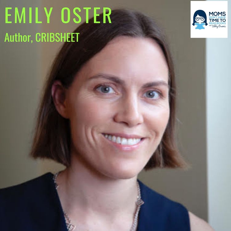 cover art for Emily Oster, CRIBSHEET: A DATA-DRIVEN GUIDE TO BETTER, MORE RELAXED PARENTING FROM BIRTH TO PRESCHOOL