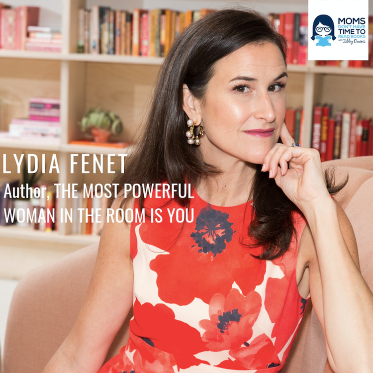 cover art for Lydia Fenet, THE MOST POWERFUL WOMAN IN THE ROOM IS YOU