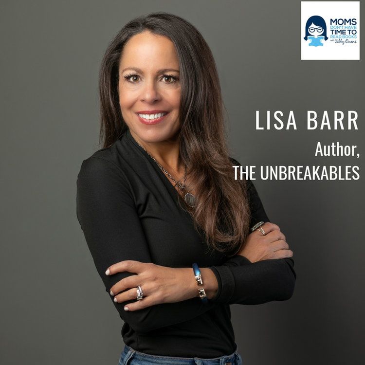 cover art for Lisa Barr, THE UNBREAKABLES