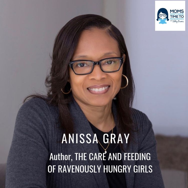 cover art for Anissa Gray, THE CARE AND FEEDING OF RAVENOUSLY HUNGRY GIRLS