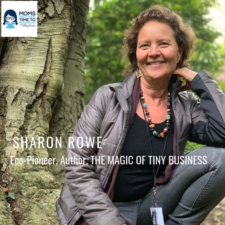 cover art for Sharon Rowe, Author of THE MAGIC OF TINY BUSINESS