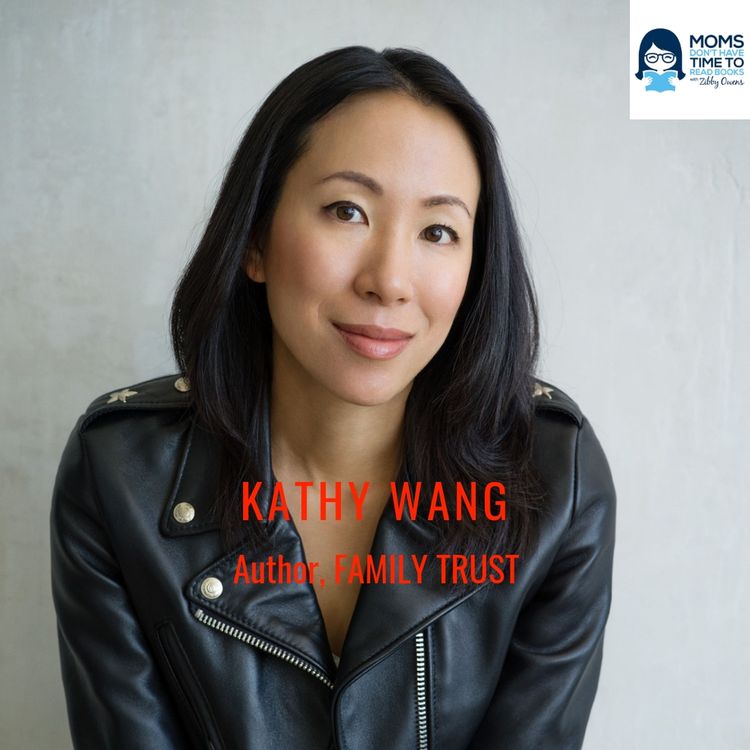 cover art for Kathy Wang, Author of FAMILY TRUST