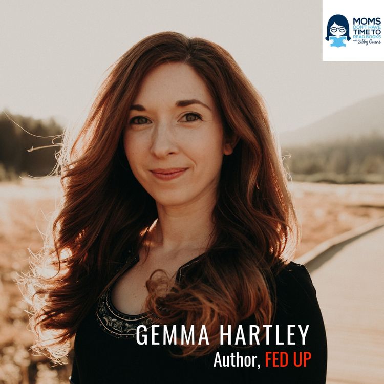 cover art for Gemma Hartley, Author of FED UP.