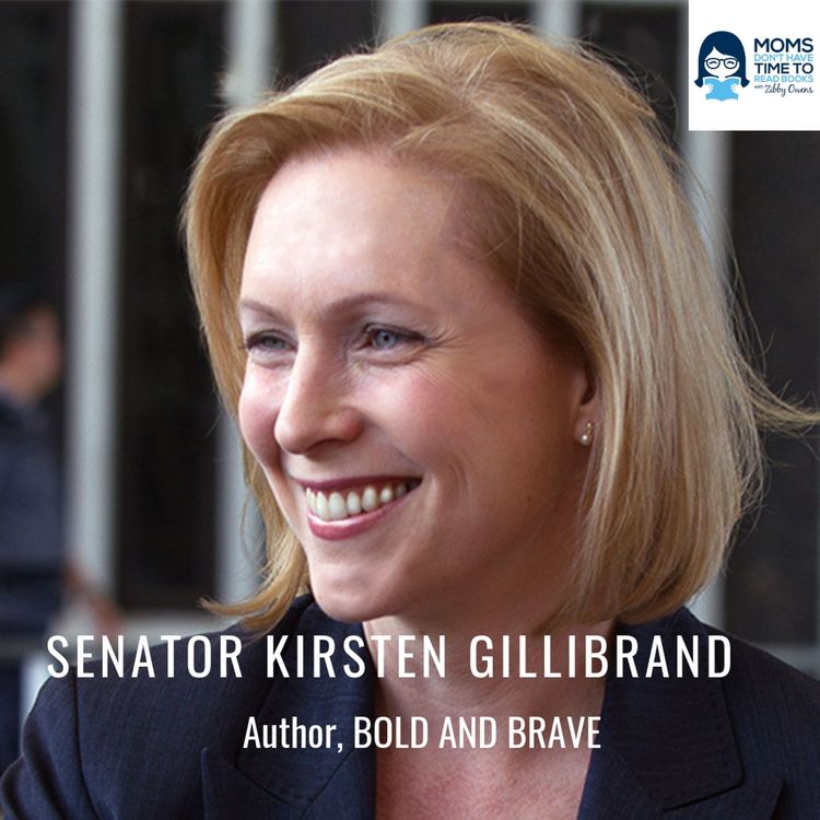 cover art for Senator Kirsten Gillibrand, Author of BOLD & BRAVE: TEN HEROES WHO WON WOMEN THE RIGHT TO VOTE