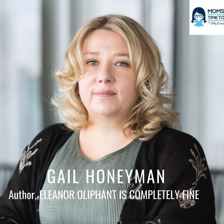 cover art for Gail Honeyman, Author of ELEANOR OLIPHANT IS COMPLETELY FINE