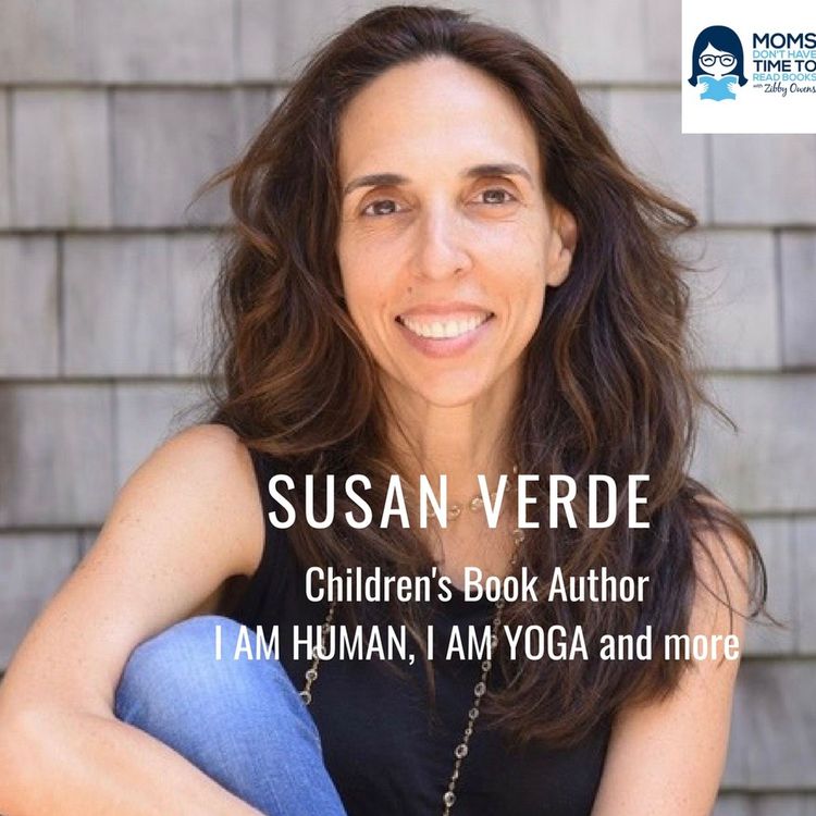 cover art for Susan Verde, Children's Book Author, I AM HUMAN, I AM YOGA