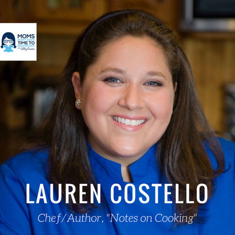 cover art for Chef Lauren Costello, Author of "Notes on Cooking"
