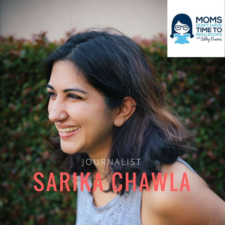 cover art for Sarika Chawla, Journalist, Eating Disorders and Parenting