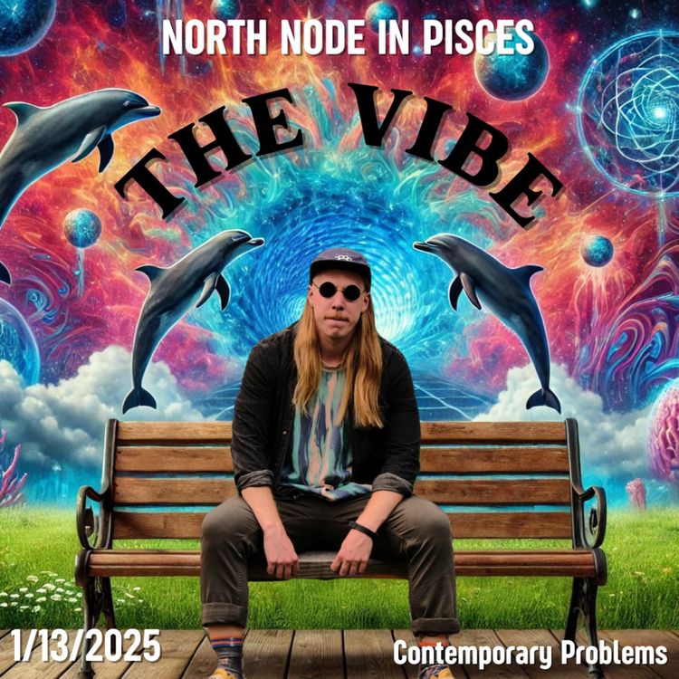 cover art for THE VIBE - North Node in Pisces