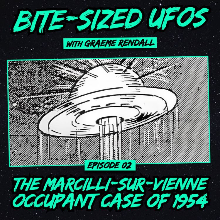 cover art for Bite-Sized UFOs | The Marcilly-sur-Vienne Occupant Case