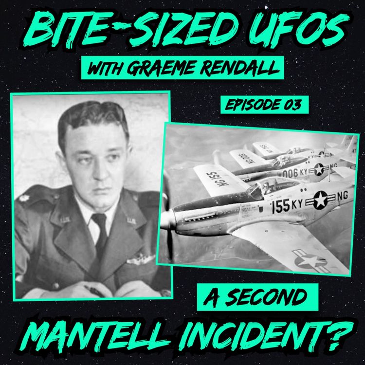 cover art for Bite-Sized UFOs | A Second Mantell Incident?