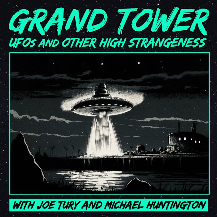 cover art for Grand Tower: UFOs and other High Strangeness