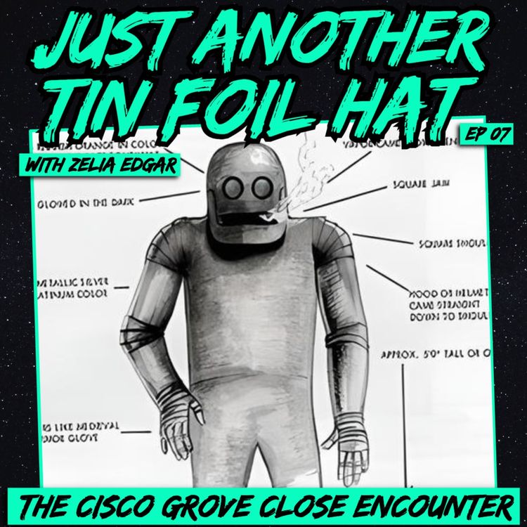 cover art for Just Another Tin-Foil Hat | The Cisco Grove Close Encounter