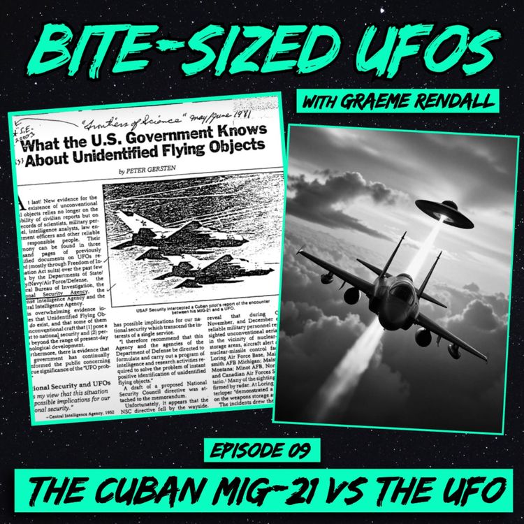 cover art for Bite-Sized UFOs | The Cuban MiG-21 vs the UFO