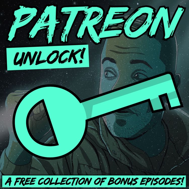 cover art for PATREON UNLOCK | A Collection of Bonus Episodes! 