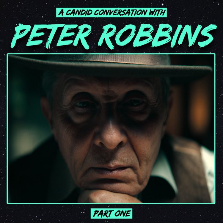 cover art for A Candid Conversation with Peter Robbins: Part One