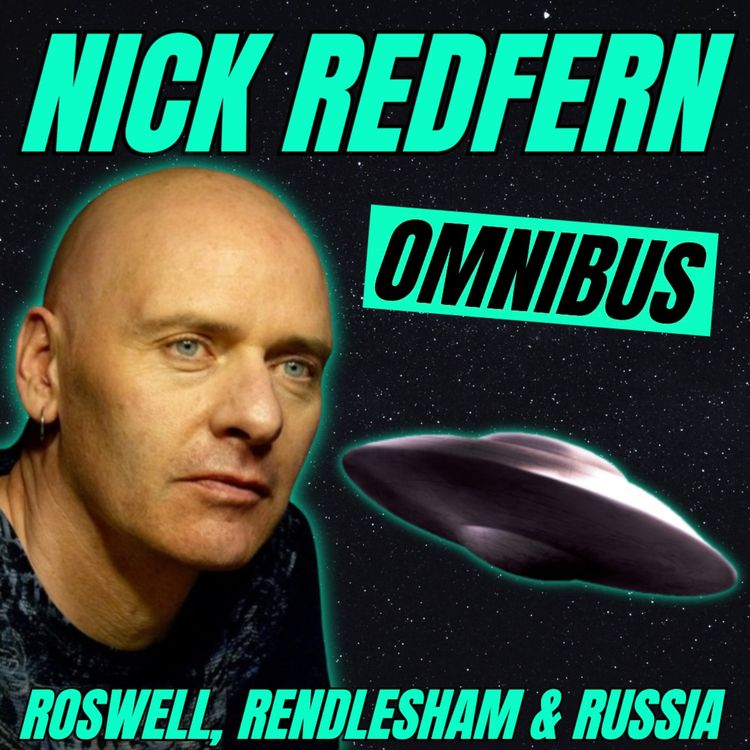 cover art for OMNIBUS 01 | Nick Redfern: Roswell, Rendlesham & Russia