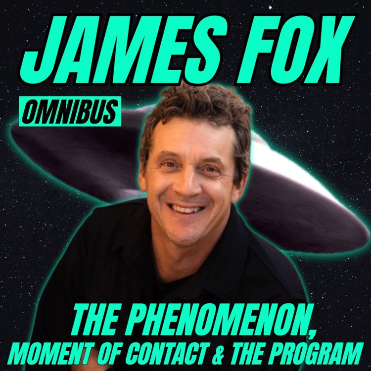 cover art for OMNIBUS 04 | James Fox: The Phenomenon, Moment of Contact & The Program