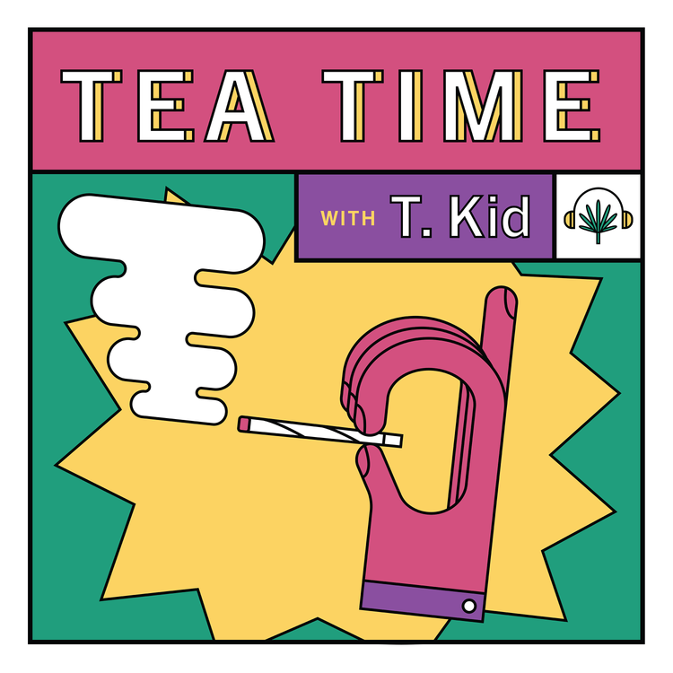 cover art for Tea Time With T. Kid - Episode 4