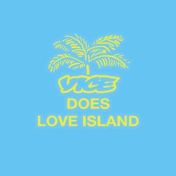 cover art for VICE Does Love Island