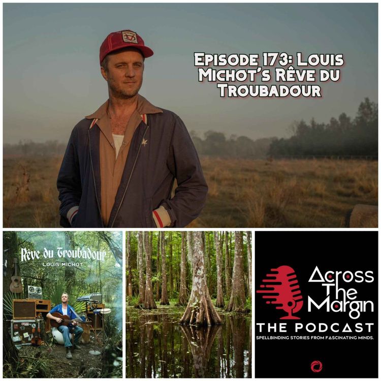 cover art for Episode 173: Louis Michot's Rêve du Troubadour