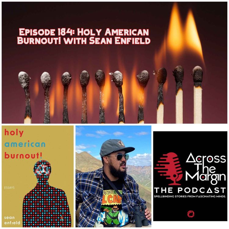 cover art for Episode 184: Holy American Burnout! with Sean Enfield 