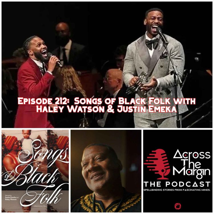 cover art for Episode 212: Songs of Black Folk with Haley Watson & Justin Emeka