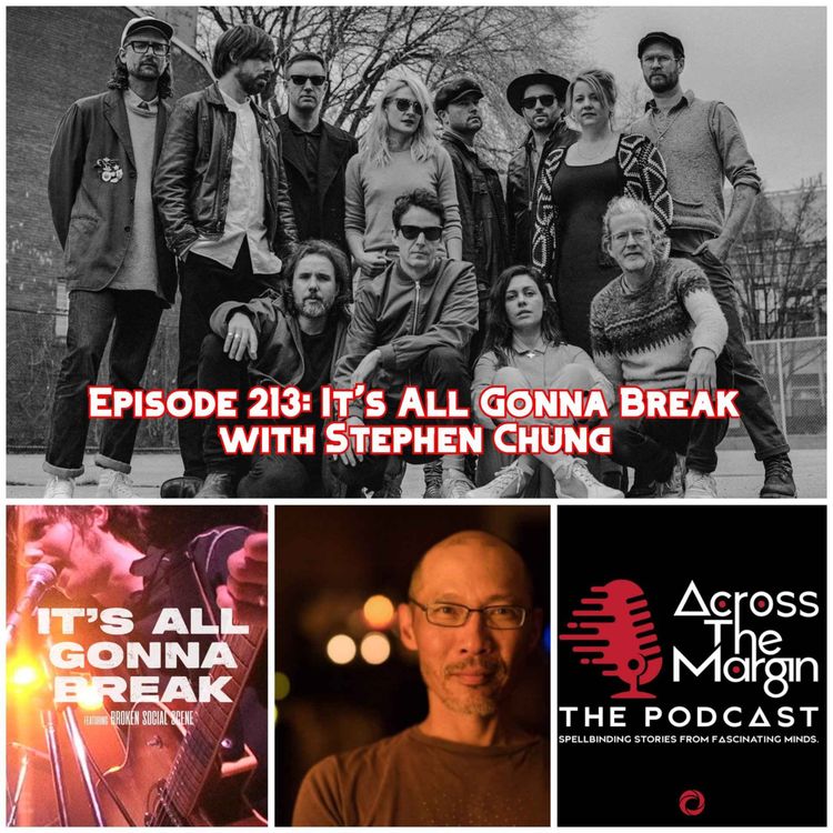 cover art for Episode 213: It's All Gonna Break with Stephen Chung