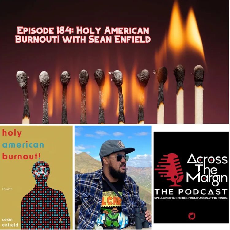 cover art for Re-release — Episode 184: Holy American Burnout! with Sean Enfield