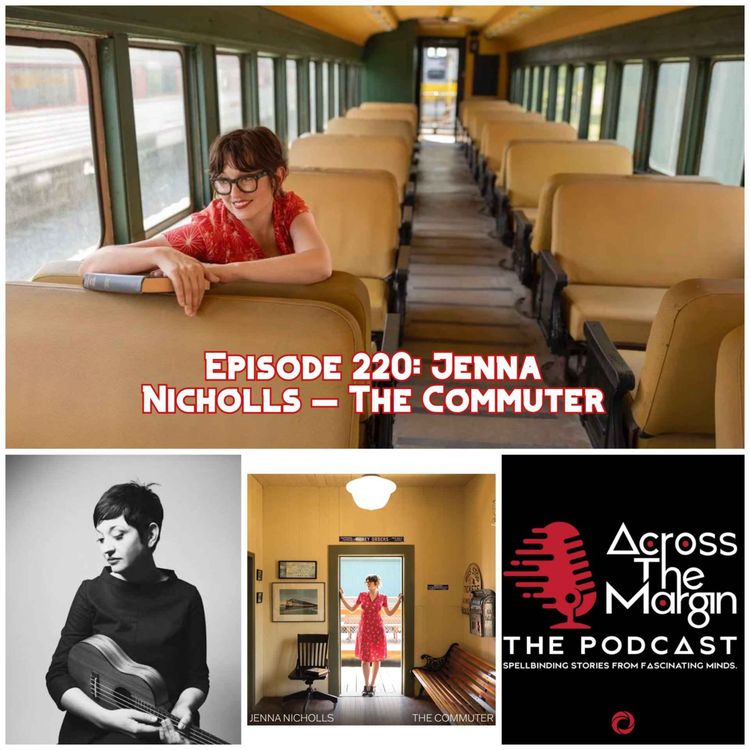 cover art for Episode 220: Jenna Nicholls — The Commuter