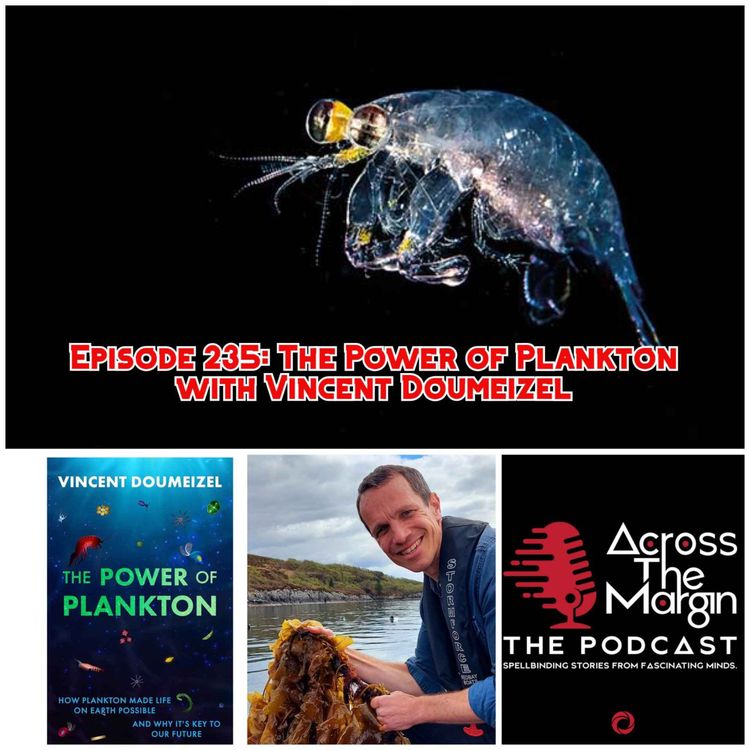 cover art for Episode 235: The Power of Plankton with Vincent Doumeizel