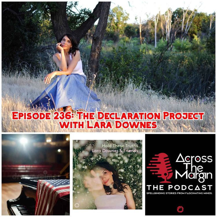 cover art for Episode 236: The Declaration Project with Lara Downes