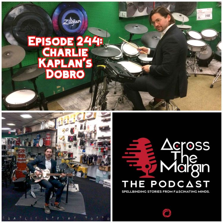 cover art for Episode 244: Charlie Kaplan's Dobro