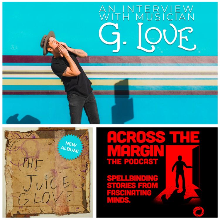 cover art for Episode 72: The G Love Interview