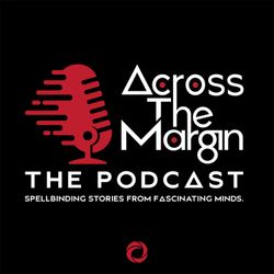 cover art for Across the Margin: The Podcast