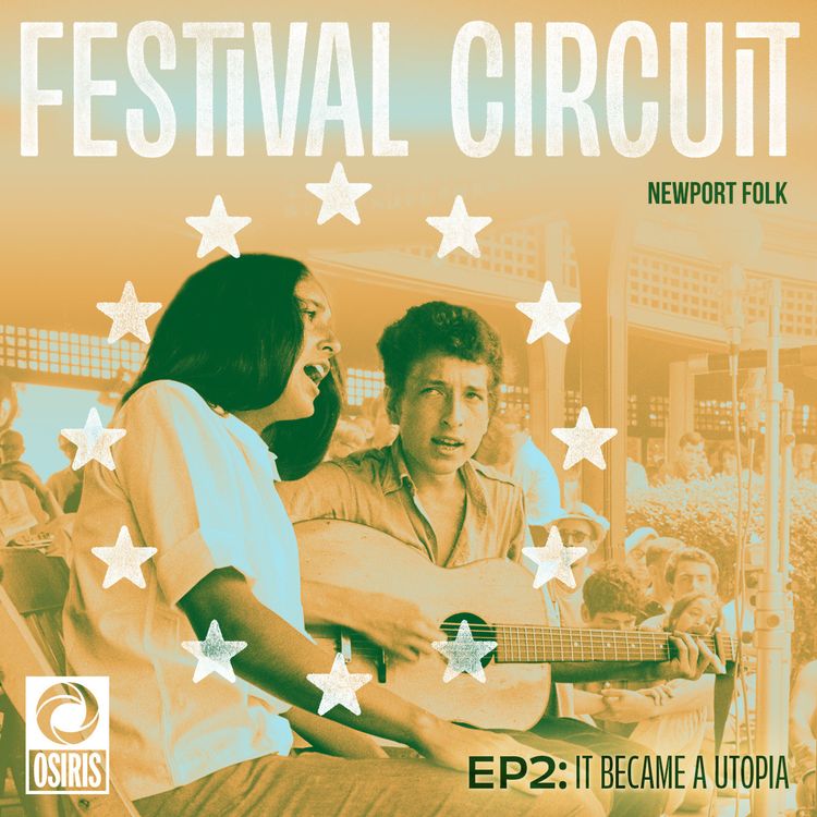 cover art for S2 Newport Folk | Episode 2: It Became a Utopia