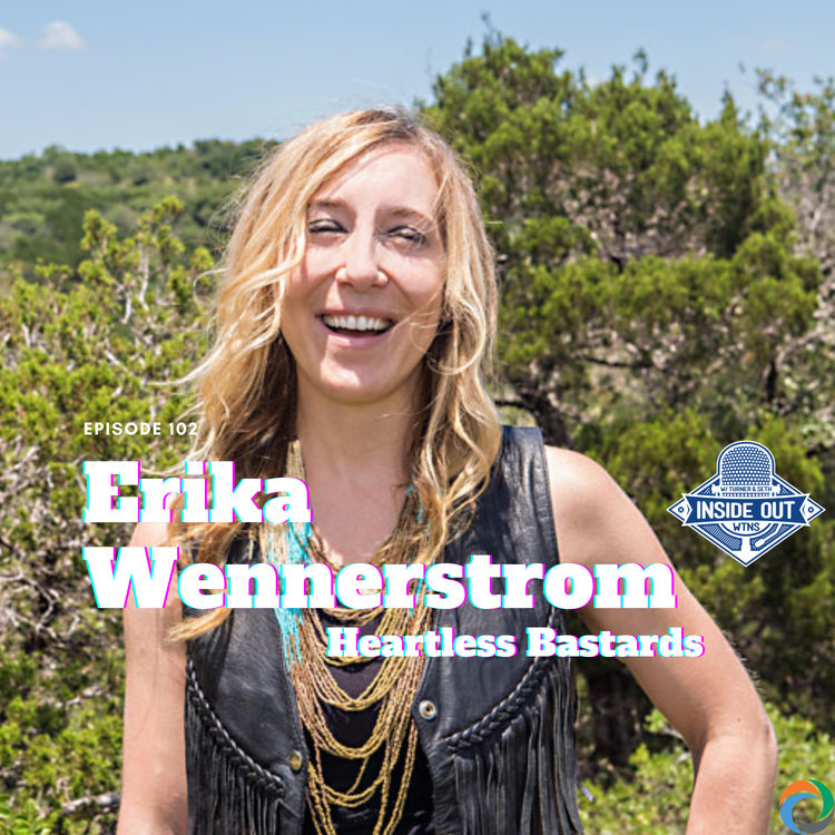 cover art for Episode 102: Erika Wennerstrom of the Heartless Bastards