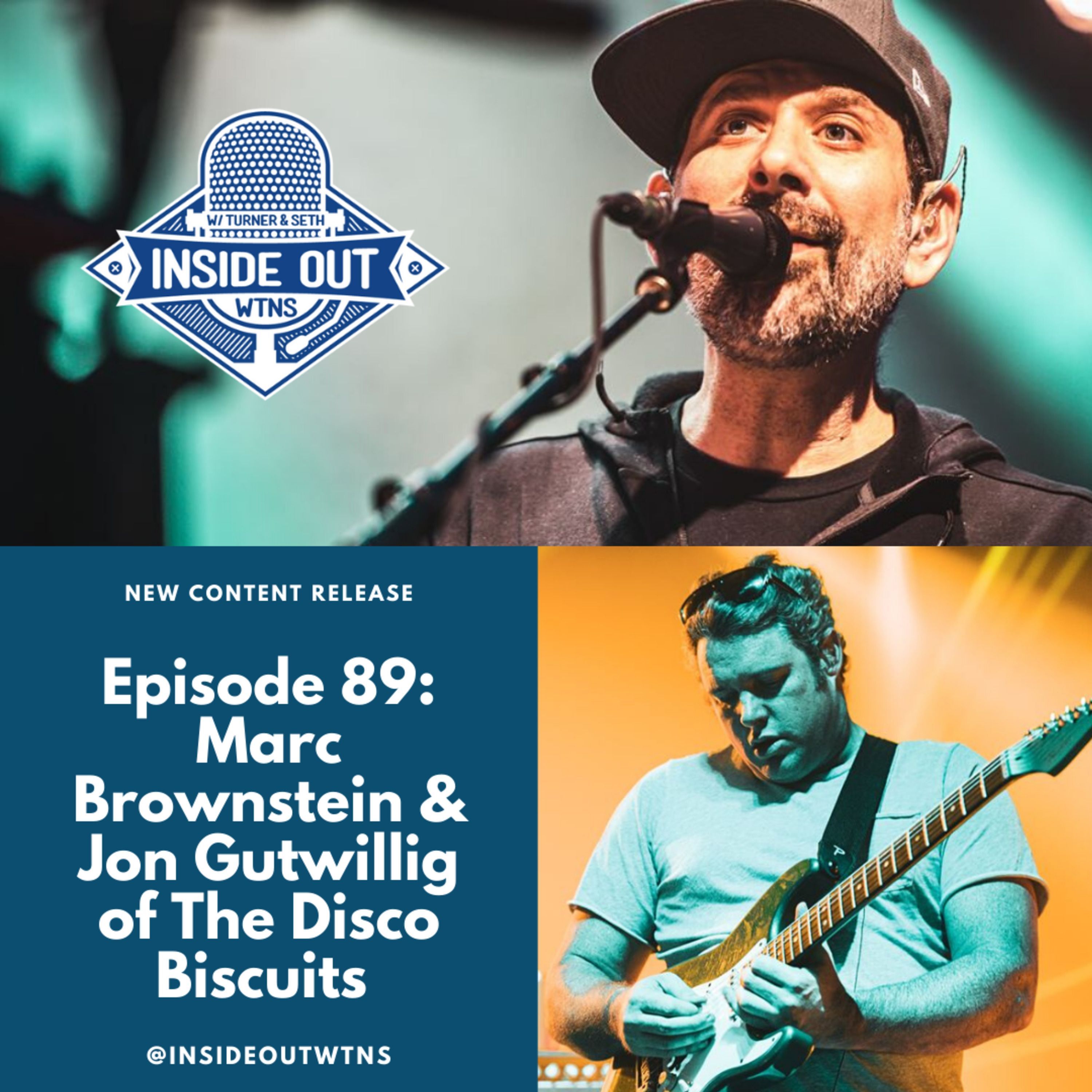 Episode 89: Marc Brownstein, Jon Gutwillig (The Disco Biscuits
