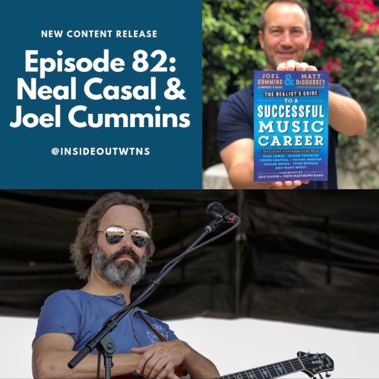 cover art for Episode 82: Neal Casal (Circles Around The Sun) & Author Joel Cummins