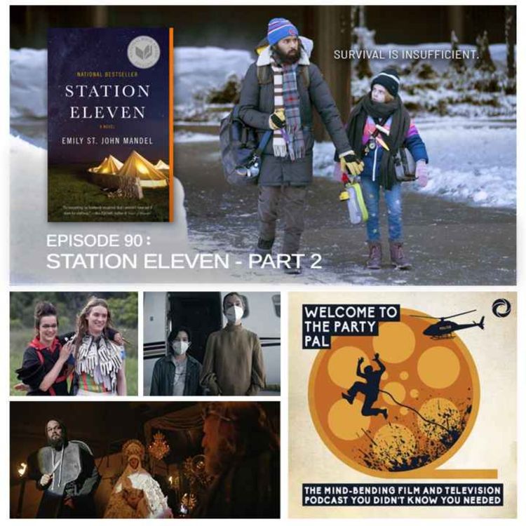 cover art for Episode 90: Station Eleven, Part Two