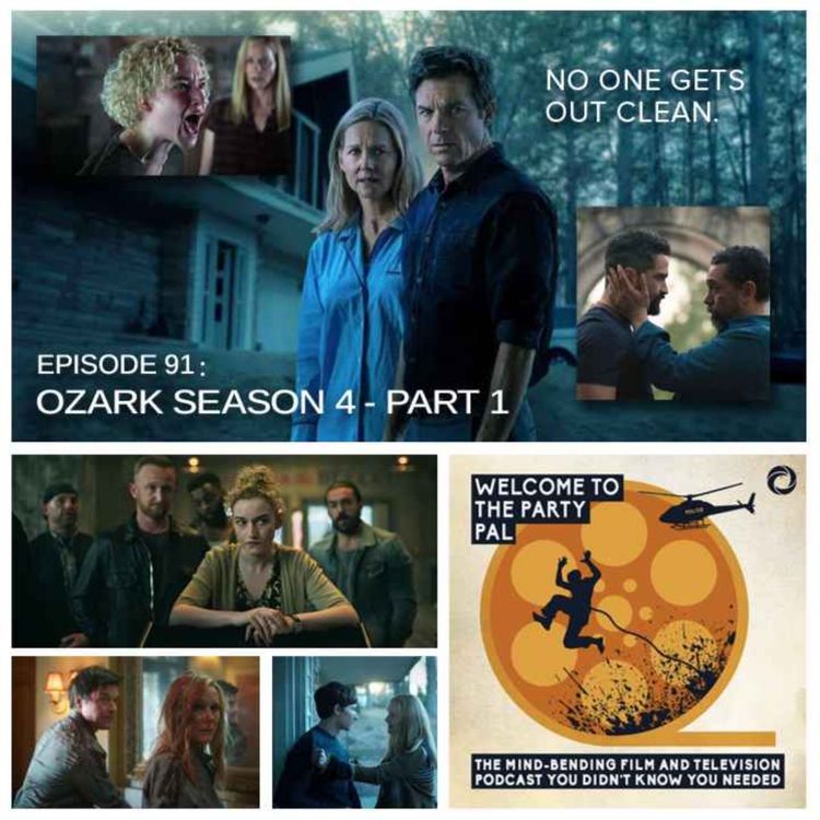 cover art for Episode 91: Ozark Season 4, Part 1