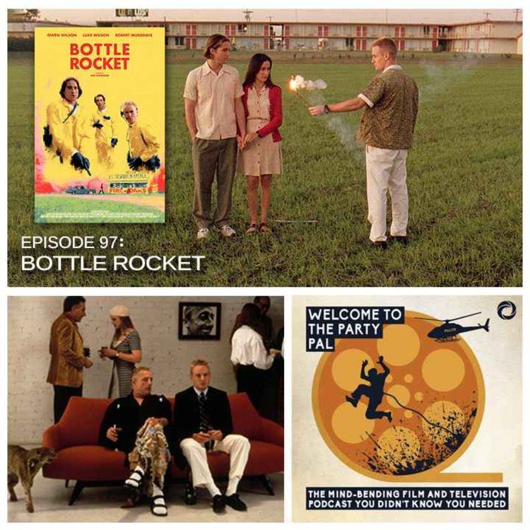 cover art for Episode 97: Bottle Rocket