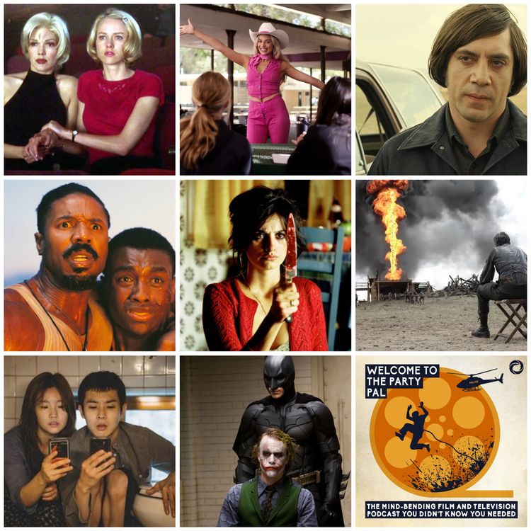 cover art for Episode 152: Welcome To The Party Pal — The Best Movies of The 21st Century